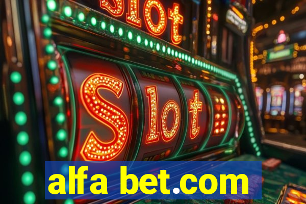 alfa bet.com